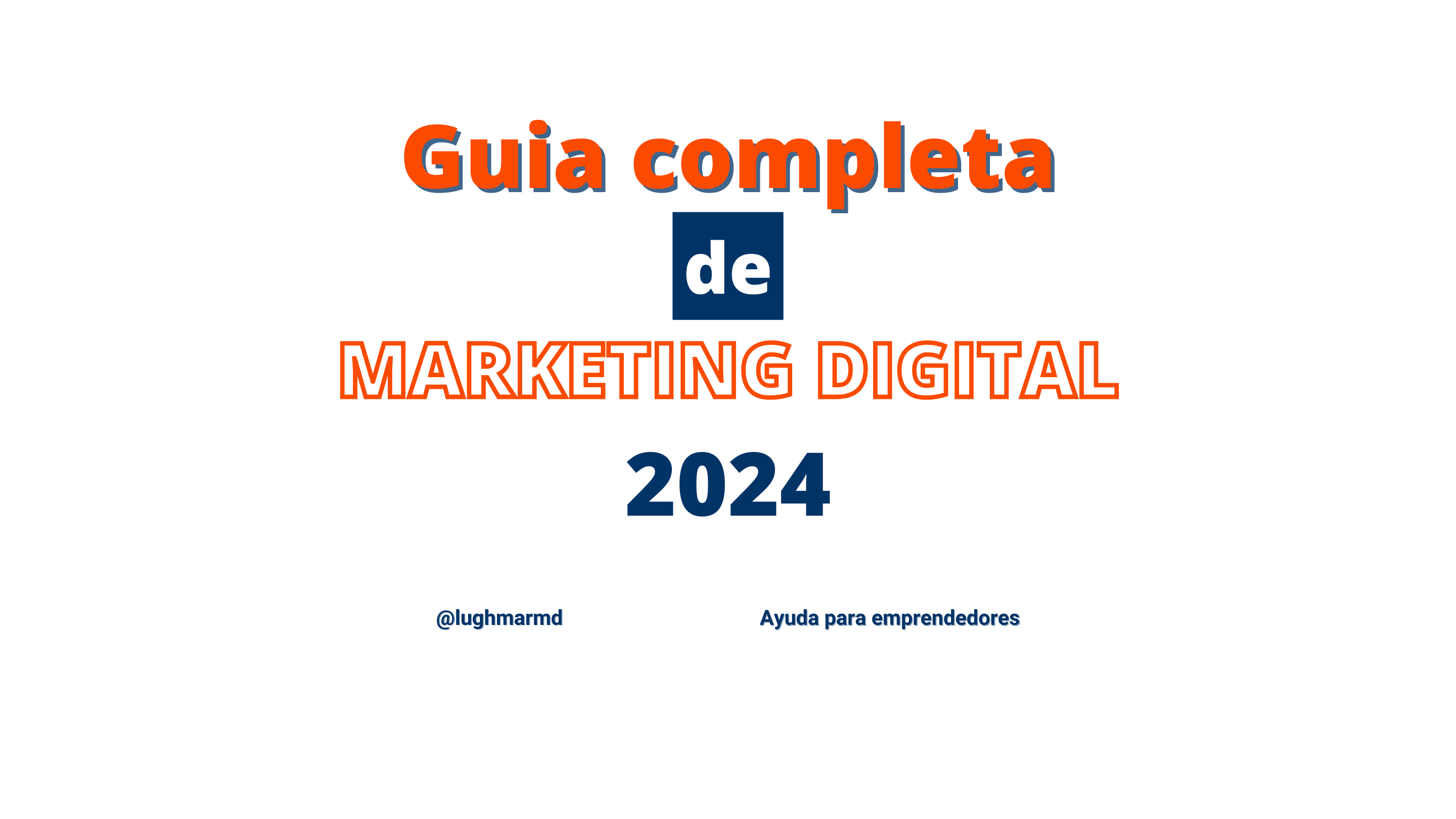 Guía completa de marketing digital 2024